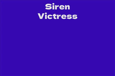 Siren Victress - A Rising Star