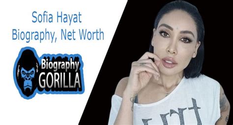 Sofia Hayat: Net Worth and Philanthropy