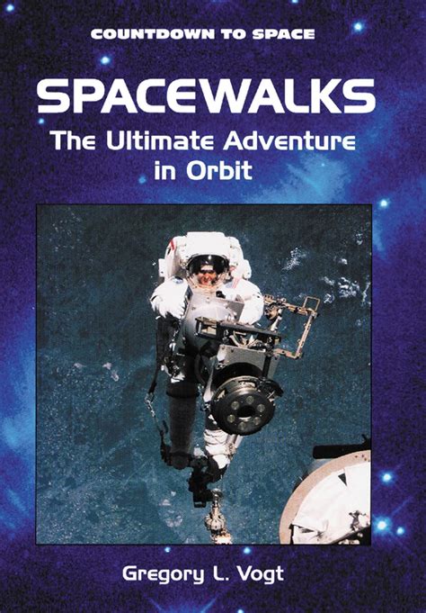 Spacewalks: The Ultimate Adventure Beyond the Spacecraft