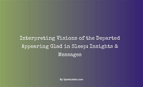 Spiritual Messages Expressed in Dreams of a Departed Leader