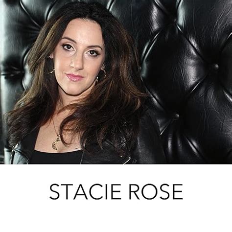 Stacie Rose: Rising to Fame