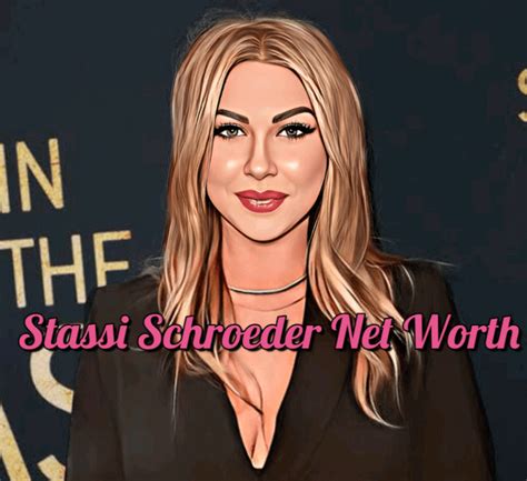 Stassi's Wealth: How Rich is She?