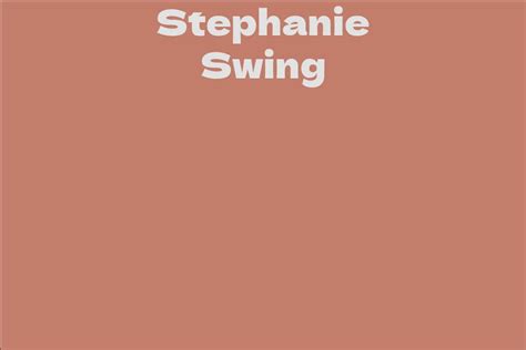 Stephanie Swing's Future Projects and Plans