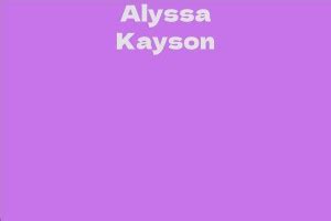 Success and Achievements of Alyssa Kayson