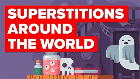 Superstitions around the World