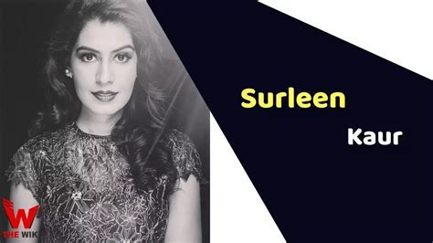 Surleen Kaur's Personal Life and Relationships