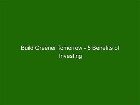 Sustainable Living: Building a Greener Tomorrow