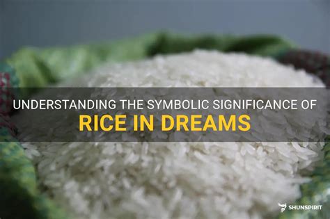 Symbolic Interpretations of White Rice in Dreams