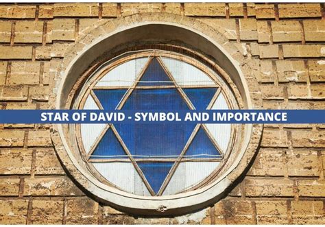 Symbolic Meaning and Significance of the David Star