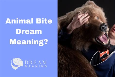 Techniques for Harnessing the Potential of Animal Bite Dreams for Personal Growth