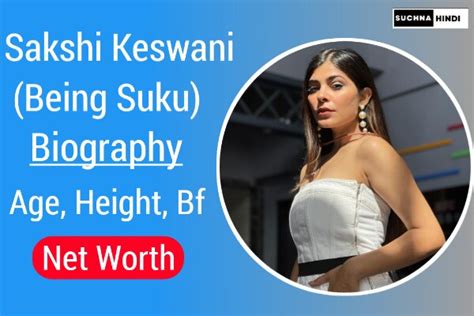 The Age and Height of Sakshikeswani