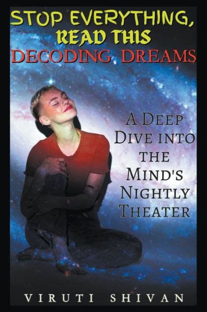 The Allure of Decoding Dreams: Exploring the Intrigue Surrounding the Analysis of One's Nightly Visions