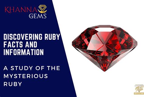 The Alluring Charm of the Mysterious Ruby Gem