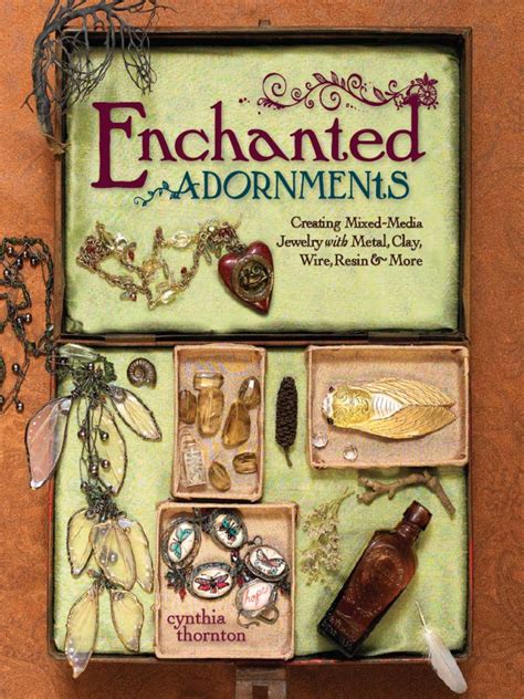 The Art of Adornment: Exploring the Enchanting World of Jewelry