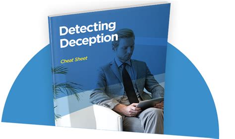 The Art of Detecting Deception: Key Indicators to Look For