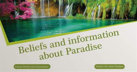 The Concept of Paradise: Understanding the Beliefs and Interpretations
