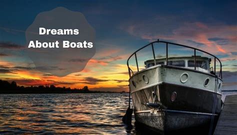 The Connection between Boat Dreams and Life's Transitions