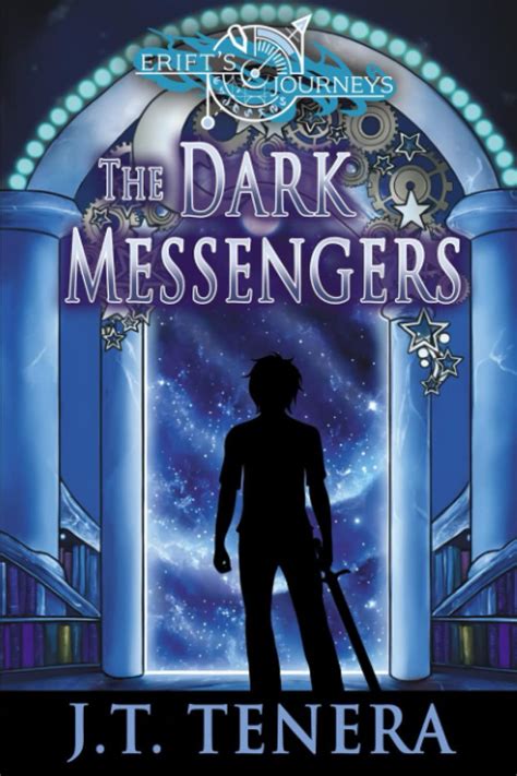 The Dark Messengers: