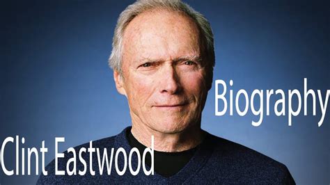 The Early Life of Clint Eastwood