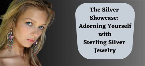 The Enchanting Benefits of Adorning Yourself with Silver Earrings