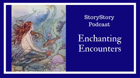 The Enchanting Encounter