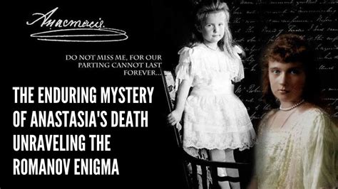 The Enigma Surrounding Anastasia Romanova's Demise