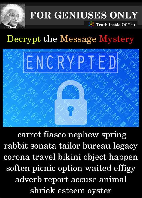 The Enigma of Concealed Truths: Decrypting Covert Messages