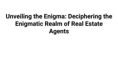 The Enigmatic Realm of Dreams and Their Decipherment