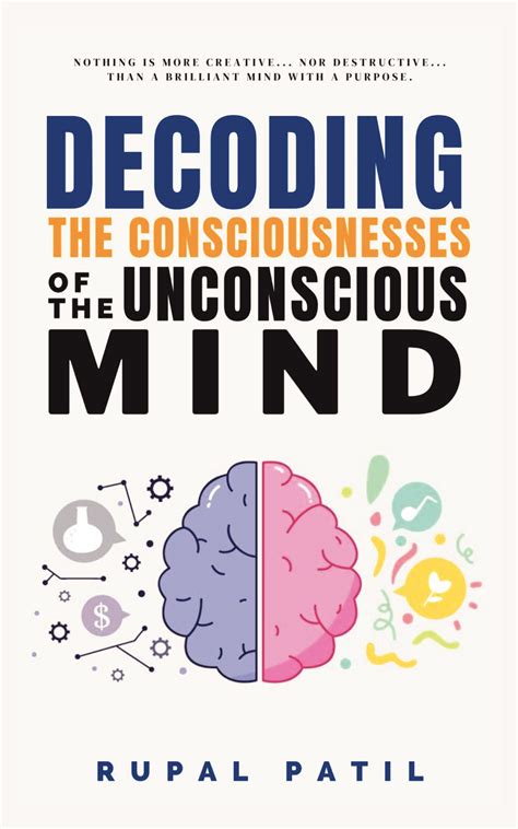 The Enigmatic Realm of the Unconscious Mind