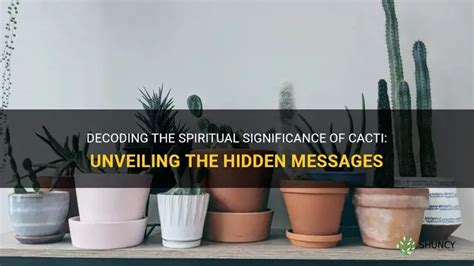 The Enigmatic Significance of Cactus in Decoding Dream Messages