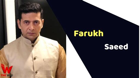 The Estimated Personal Fortune of Farukh Saeed