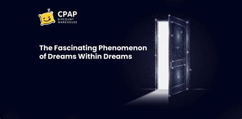 The Fascinating Phenomenon of Dream Exploration