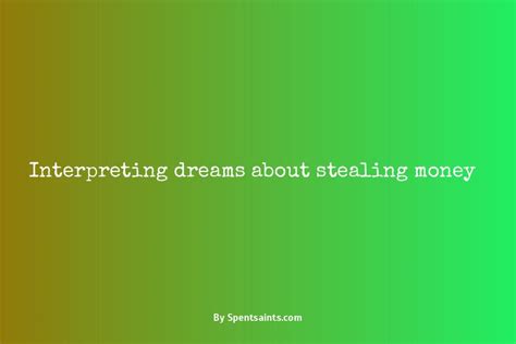 The Fascinating Phenomenon of Money Theft Dreams