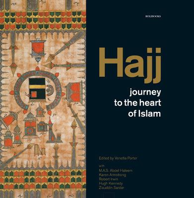 The Hajj: A Journey to the Heart of Islam