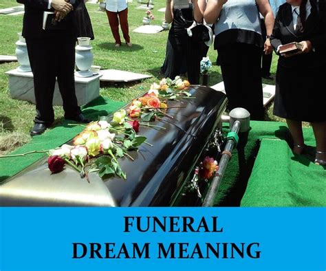 The Impact of Personal Relationships on Funeral Dreams