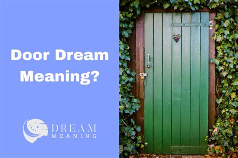 The Importance of Doorways in Dream Symbolism