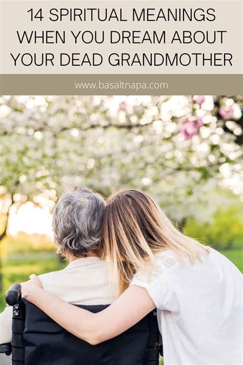 The Importance of Dreaming about a Departed Grandmother