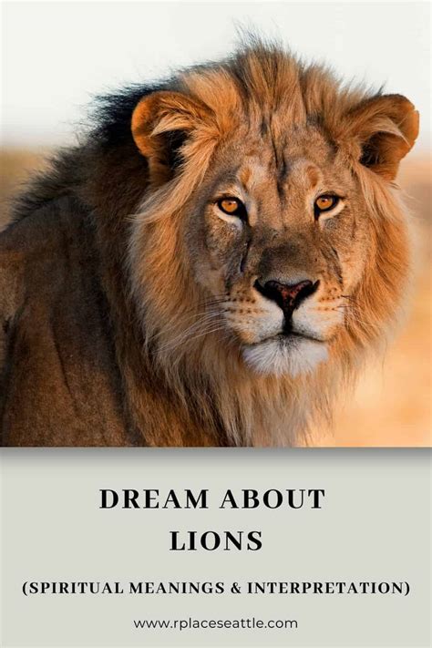 The Importance of Lions in Dream Interpretation