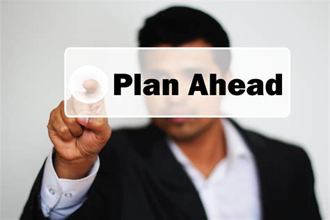 The Importance of Planning Ahead