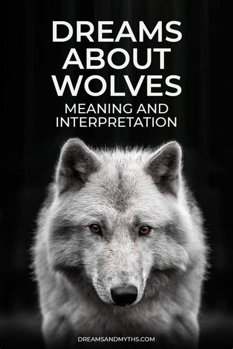 The Importance of Wolves in Dream Analysis