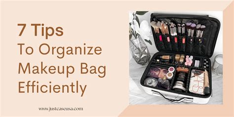 The Importance of a Well-Organized Makeup Bag