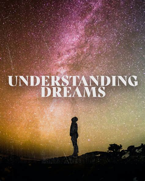The Intrigue Surrounding Dreams: Unveiling the Desire for Understanding