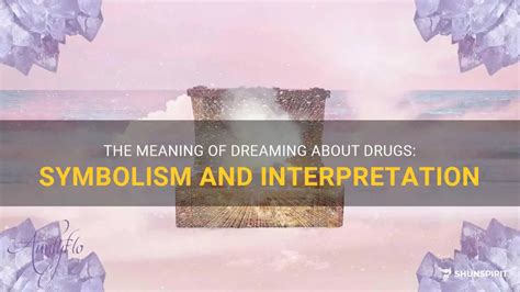 The Intriguing World of Dreaming: Decoding the Symbolism of Medication in Dreams