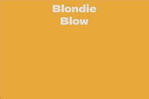 The Journey of Blondie Blow