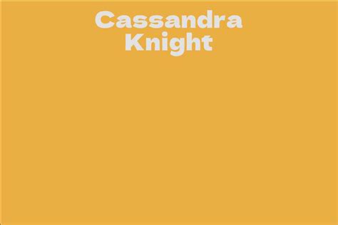 The Journey to Cassandra Knight's Net Worth