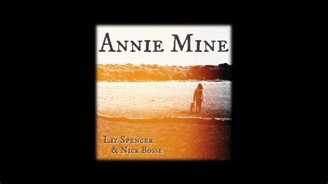 The Life and Career of Annie Mine