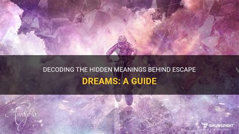 The Lure of Freedom: Decoding the Implications of Escapist Dreams