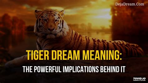 The Meaning Behind Tigers in Dream Scenarios