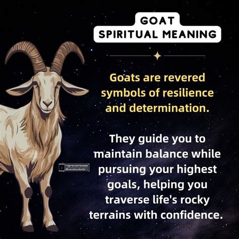 The Meaning Behind the Majestic Goat