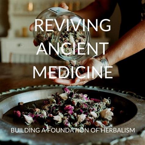 The Medicine of Nature: Reviving Ancient Remedies